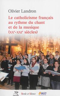 Le catholicisme français au rythme du chant et de la musique (XXe-XXIe siècles)