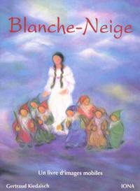 Blanche-Neige : un livre d'images mobiles