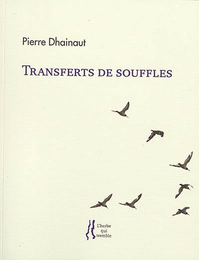 Transferts de souffles : premières approches, 1960-1979. Perpétuelle, la bienvenue