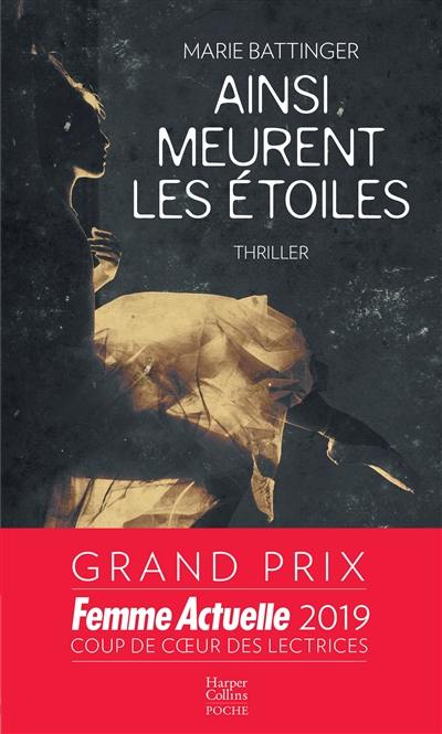 Ainsi meurent les étoiles : thriller