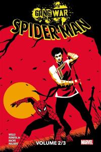 Spider-Man gang war. Vol. 2. La loi du plus fort