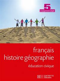 Français, histoire géographie, éducation civique, 5e enseignement adapté