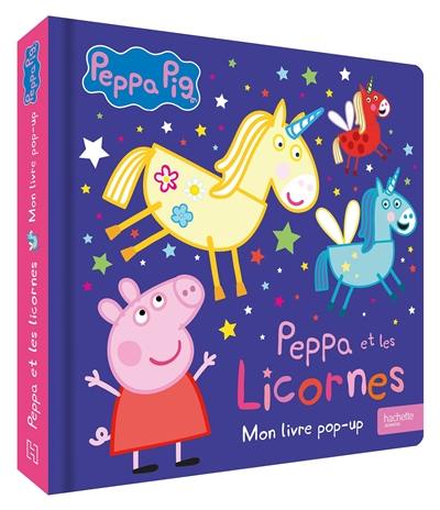 Peppa et les licornes : mon livre pop-up