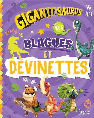 Gigantosaurus : mes blagues et devinettes