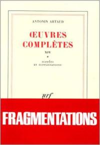 Oeuvres complètes. Vol. 14-1. Suppôts et supplications