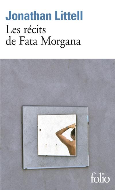 Les récits de Fata Morgana