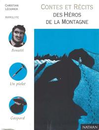 Contes et récits des héros de la montagne