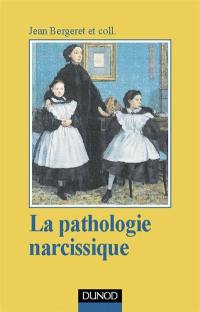 La pathologie narcissique : transfert, contre-transfert, technique de cure