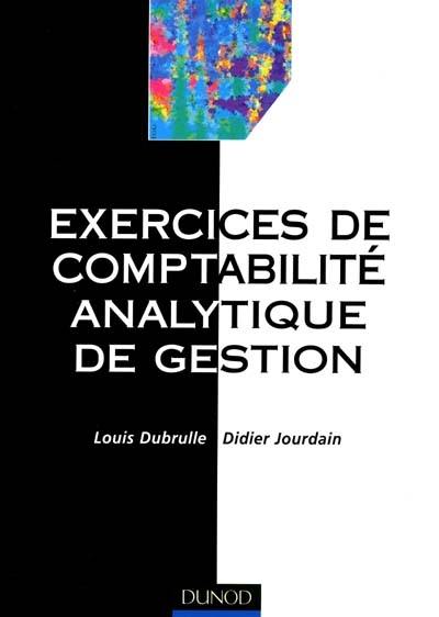 Exercices de comptabilité analytique de gestion