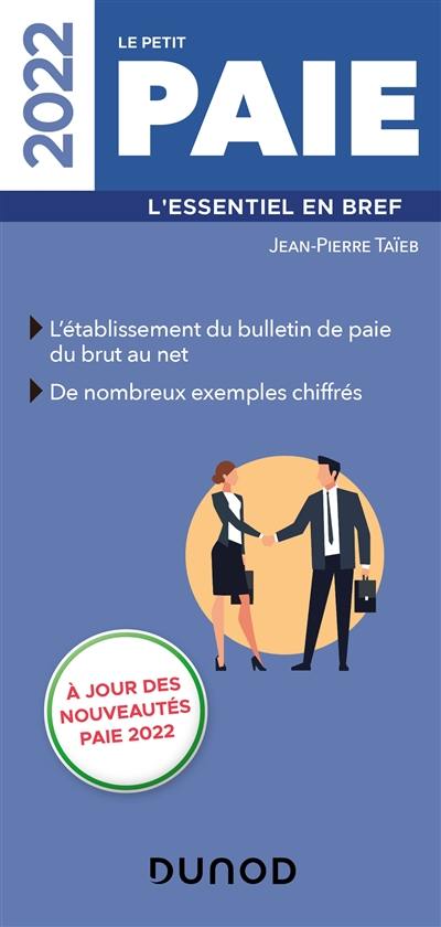 Le petit paie 2022 : l'essentiel en bref