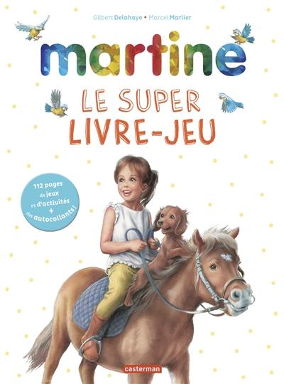 Le super livre-jeu Martine