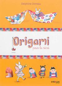 Origami pour la récré