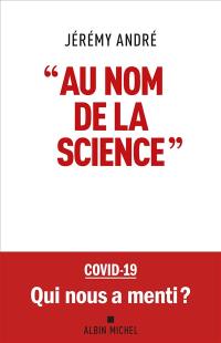 Au nom de la science