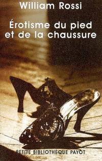 Erotisme du pied et de la chaussure