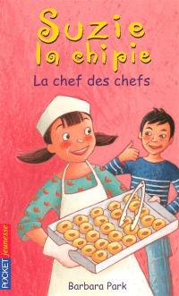 Suzie la chipie. Vol. 19. La chef des chefs