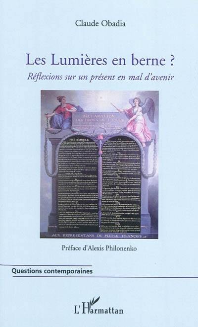 Les Lumières en berne ? Réflexions sur un présent en peine d'avenir