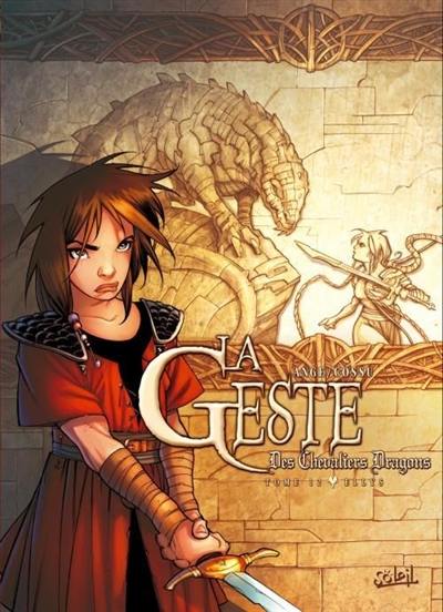 La geste des chevaliers dragons. Vol. 12. Ellys : édition collector