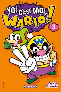 Yo ! C'est moi, Wario !. Vol. 3