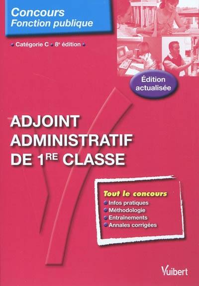 Adjoint administratif de 1re classe : catégorie C