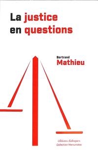 La justice en questions