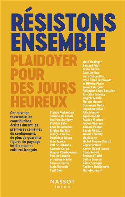 Résistons ensemble : plaidoyer pour des jours heureux