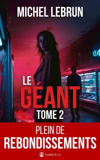 Le Géant. Vol. 2