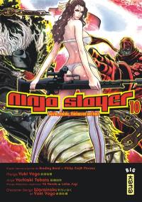 Ninja Slayer. Vol. 10. Geisha, karate, shinkansen and hell