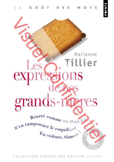 Les expressions de nos grands-mères