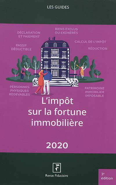 L'impôt sur la fortune immobilière : 2020