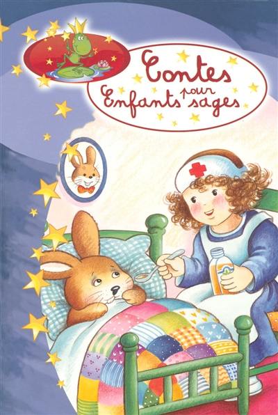 Contes pour enfants sages. Vol. 2007. L'infirmière