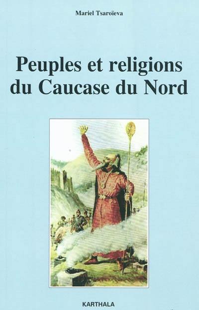 Peuples et religions du Caucase du Nord