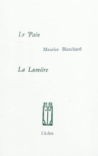 Le pain, la lumière