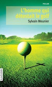 L'homme qui détestait le golf