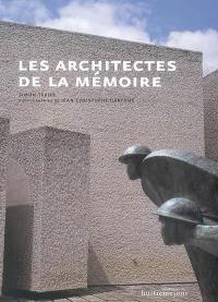 Les architectes de la mémoire