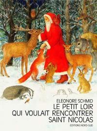 Le Petit loir qui voulait rencontrer saint Nicolas