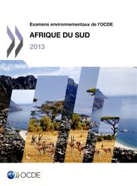 Afrique du Sud 2013 : examens environnementaux de l'OCDE