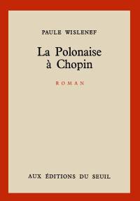 La Polonaise à Chopin