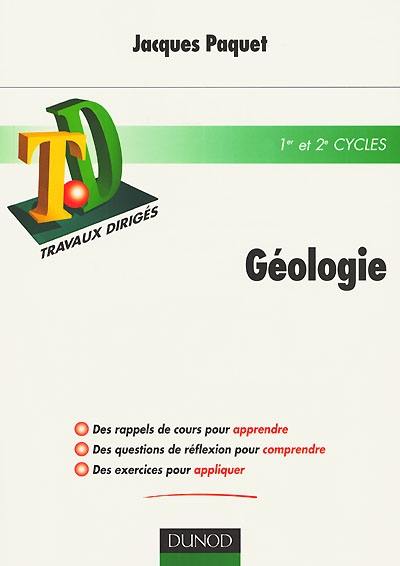 Géologie : rappels de cours, questions de réflexion, exercices d'entraînement, problèmes