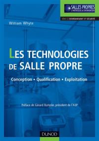 Les technologies de salle propre : conception, qualification et exploitation