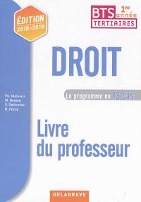 Droit BTS tertiaires 1re année : le programme en 13 cas : livre du professeur