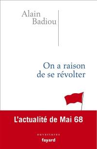 On a raison de se révolter : l'actualité de Mai 68