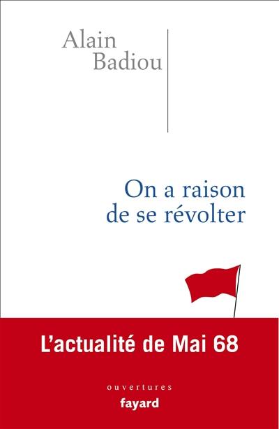 On a raison de se révolter : l'actualité de Mai 68