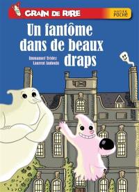 Grain de rire. Un fantôme dans de beaux draps