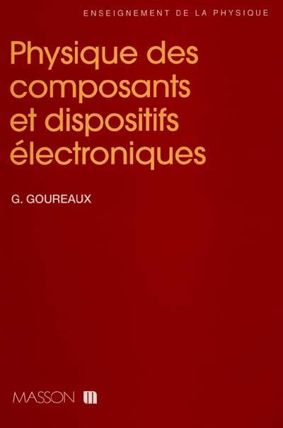 Physique des composants et dispositifs électroniques