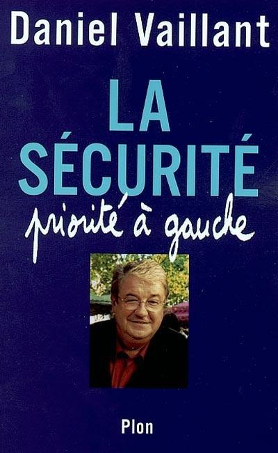 La sécurité : priorité à gauche