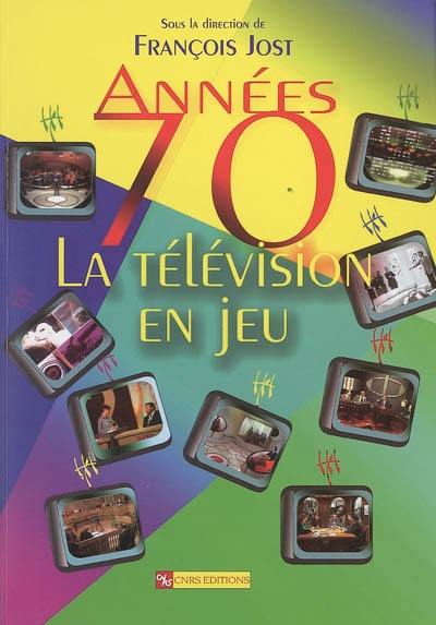 Années 70 : la télévision en jeu