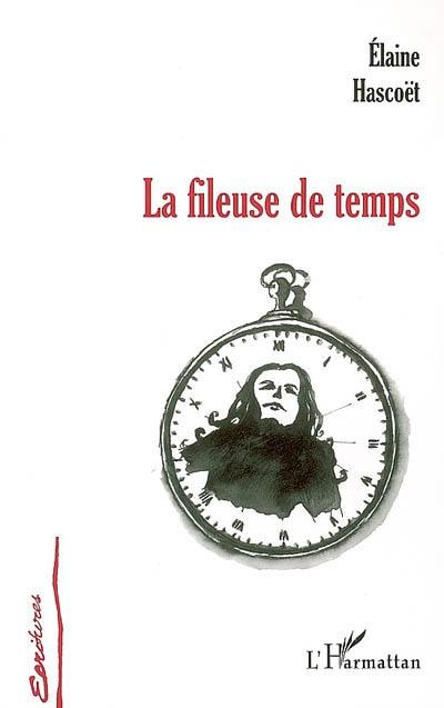 La fileuse de temps