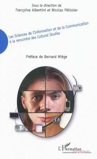 Les sciences de l'information et de la communication à la rencontre des cultural studies