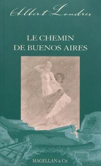 Le chemin de Buenos-Aires : récit