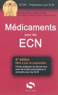 Médicaments aux ECN : fiches pratiques de dernier tour avec toutes les prescriptions à connaître pour les ECN